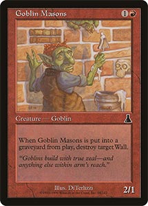 Your Goblin Masons (in hand)