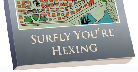 Surely You're Hexing