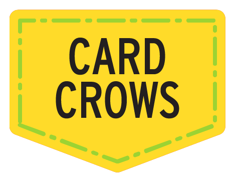 Card Crows (in YELLOW HOME BASE shape)