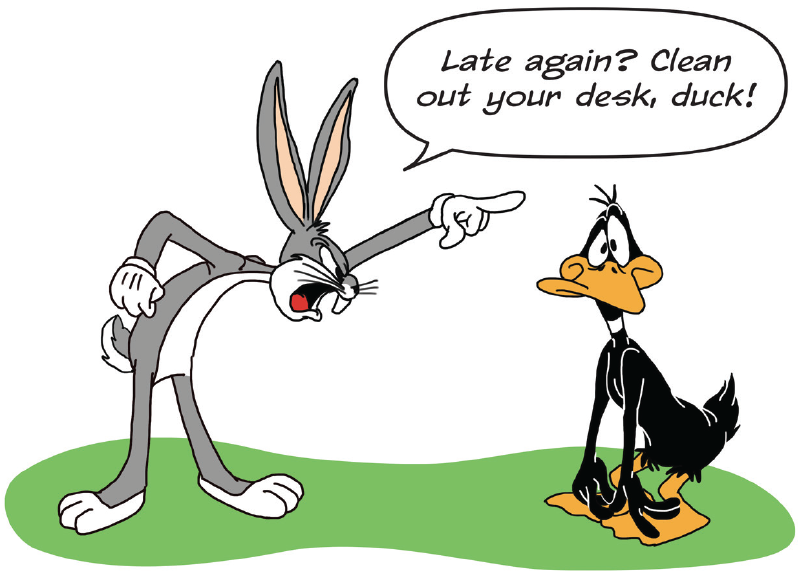 Cartoon rabbit yells at duck: 'Late again? Clean out your desk, duck!'